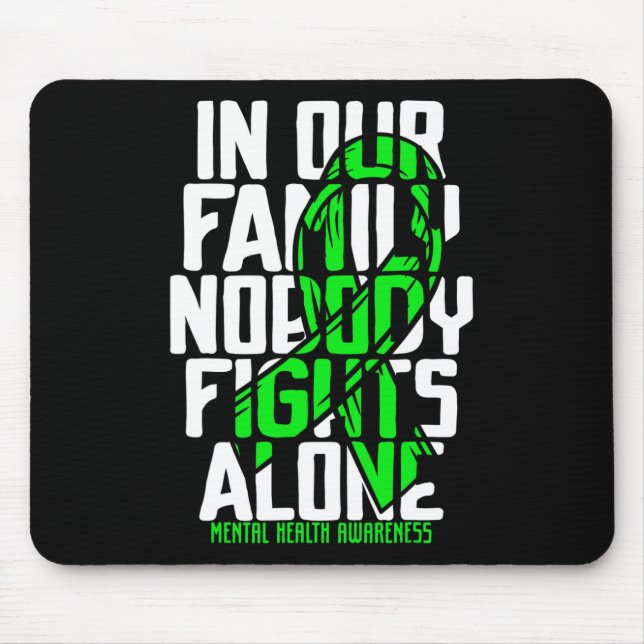 Mental Health Support Family Mental Health Awarene Mouse Pad (Front)