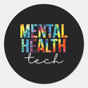 Mental Health Tech Appreciation Day Tie Dye Women Classic Round Sticker