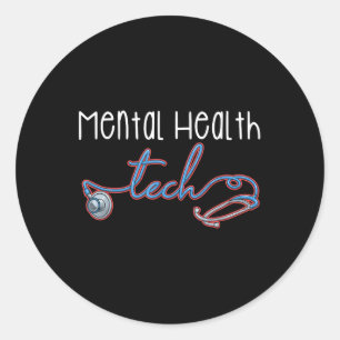 Mental Health Tech Healthcare Worker Psychiatric T Classic Round Sticker