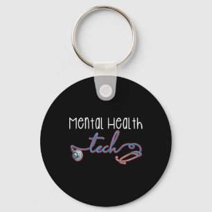 Mental Health Tech Healthcare Worker Psychiatric T Key Ring