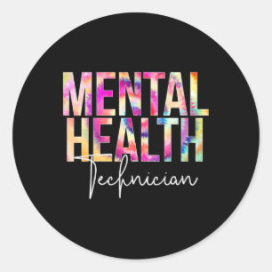 Mental Health Technician Tie Dye School Appreciati Classic Round Sticker