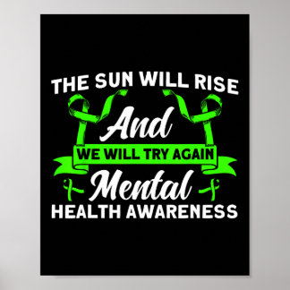Mental Health The Sun Will Rise Mental Health Awar Poster