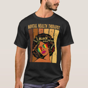 Mental Health Therapist Afro African American Blac T-Shirt