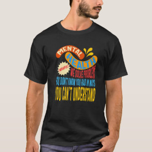 Mental Health Therapist Counseling Solve Problems T-Shirt
