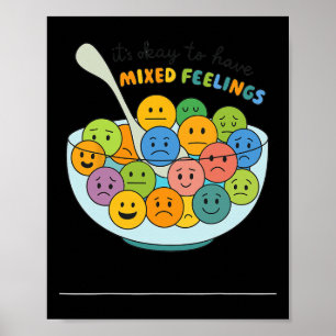 Mental Health Therapist It's Okay To Have Mixed Fe Poster
