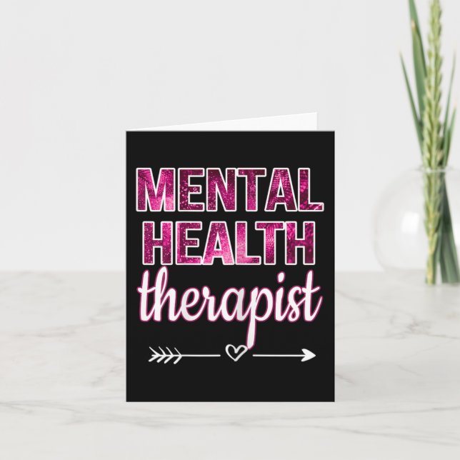 Mental Health Therapist Mental Health Counsellor T Card (Front)