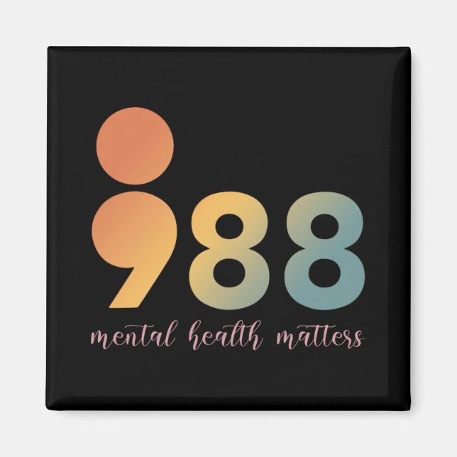 Mental Health Therapy 988 Semicolon Counselor Si  Magnet (Front)