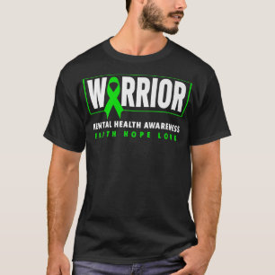 Mental Health Warrior - Green Ribbon Mental Health T-Shirt