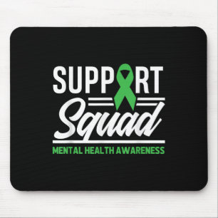 Mental Health Warrior Support Squad Mental Health Mouse Pad