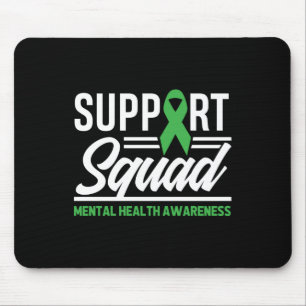 Mental Health Warrior Support Squad Mental Health  Mouse Pad