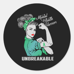 Mental Health Warrior Unbreakable - Awareness Mont Classic Round Sticker