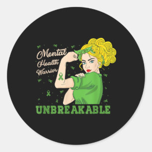 Mental Health Warrior Unbreakable Awareness Strong Classic Round Sticker