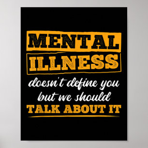 Mental Illness Doesnt Define You Mental Health Awa Poster