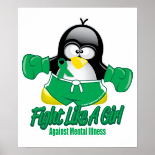 Mental Illness Fighting Penguin Poster
