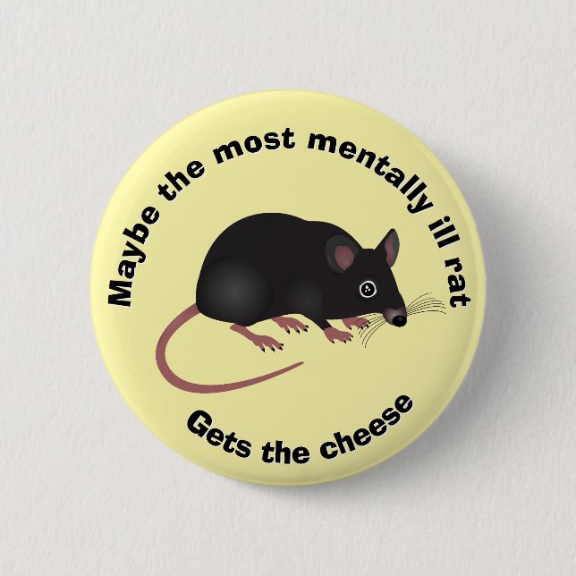 Mental illness rat 2 button (Front)