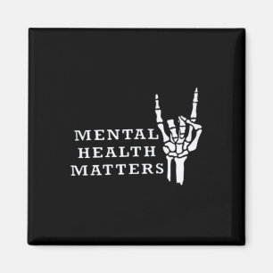 Mental Inspirational Health Matters Motivational Magnet