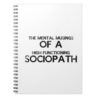 Mental Musings Sociopath Notebook