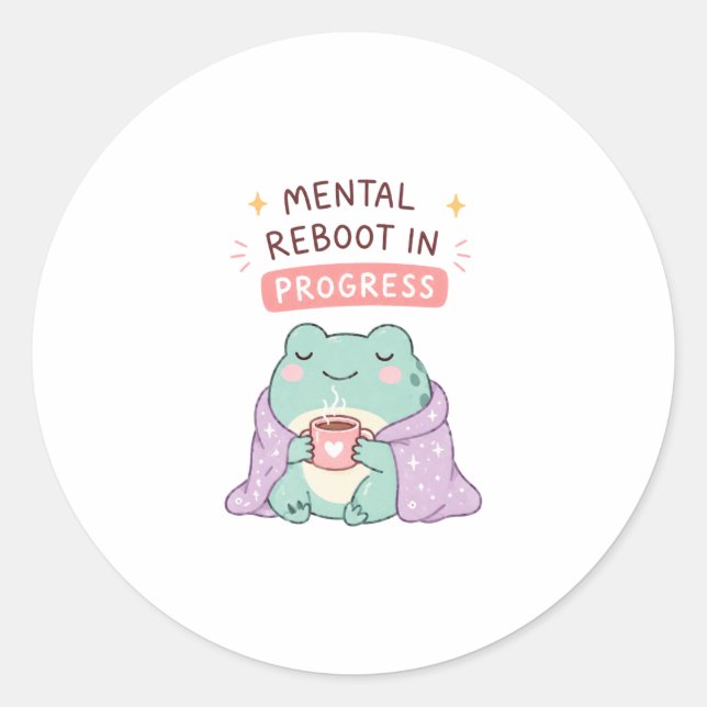 Mental Reboot Progress Cute Frog Self Care Classic Round Sticker (Front)