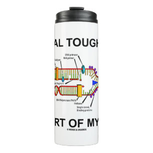 Mental Toughness Is Part Of My DNA Biology Humour Thermal Tumbler