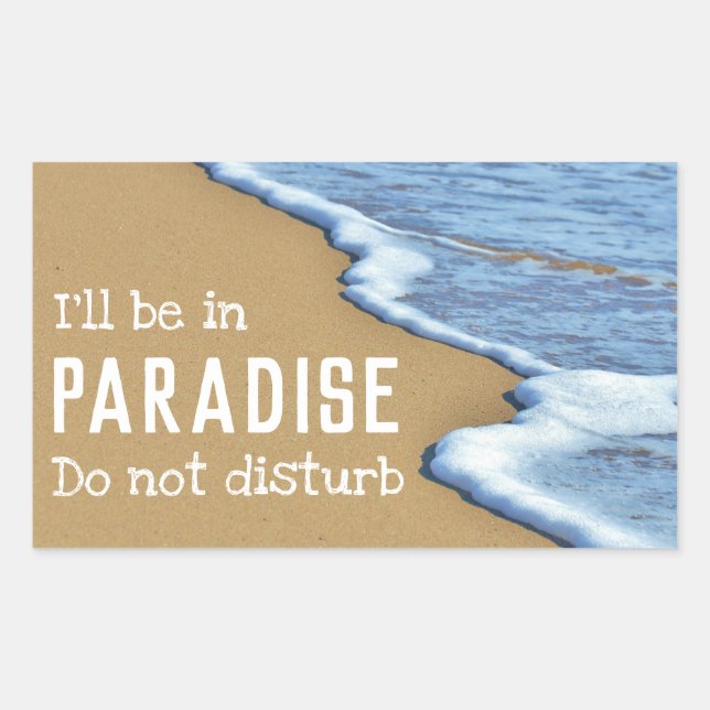 Mental Vacation on the Beach, Do Not Disturb Rectangular Sticker (Front)