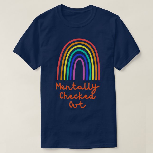 MENTALLY CHECKED OU T-Shirt (Design Front)