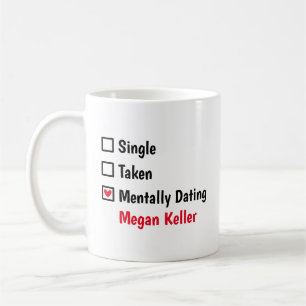 Mentally Dating Megan Keller Customise Status  Coffee Mug