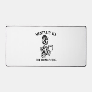 Mentally Ill but Totally Chill Halloween Desk Mat