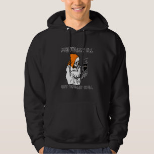 Mentally Ill But Totally Chill Halloween Skeleton Hoodie