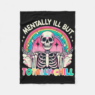 Mentally Ill But Totally Chill Pastel Skeleton Hal Fleece Blanket