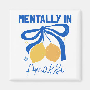 Mentally in Amalfi Blue Coquette Bow Lemon Magnet