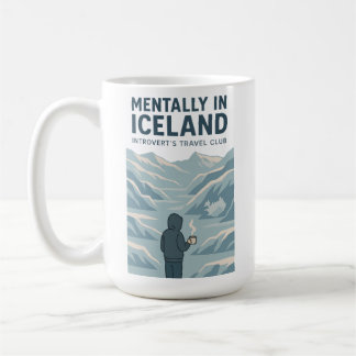 Mentally in Iceland Introvert Mug