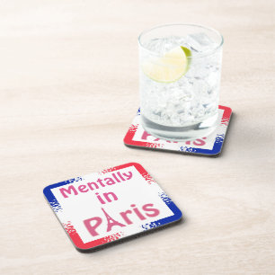 Mentally In Paris Beverage Coaster