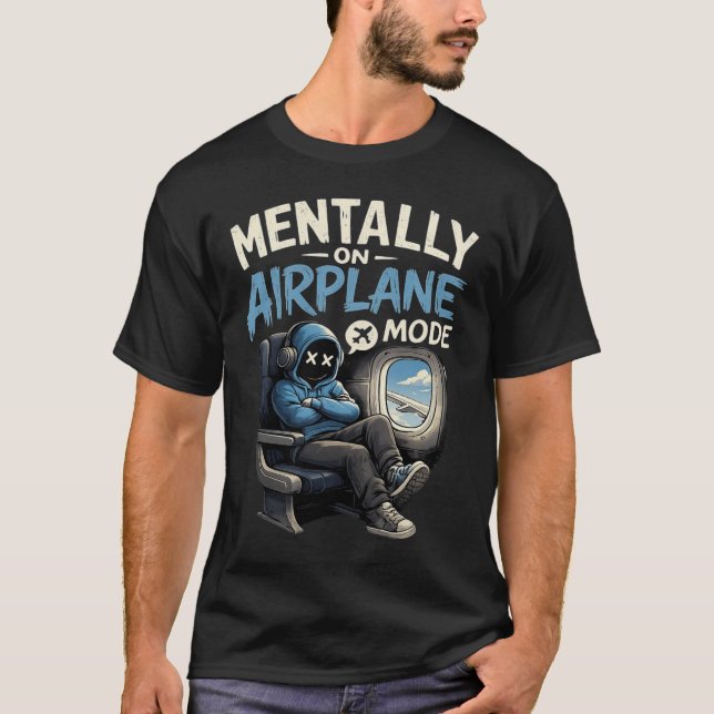 Mentally On Aeroplane Mode Shirt Funny Anime boy (Front)