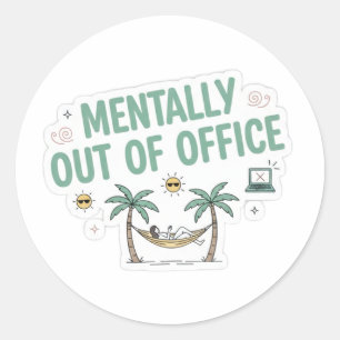 Mentally Out of Office Sticker Funny Vacation