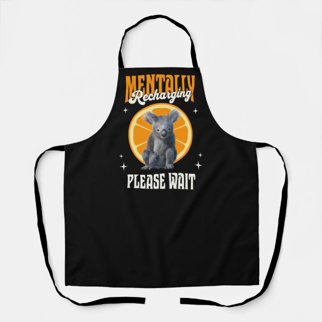Mentally Recharging Introvert Koala Design Apron (Front)
