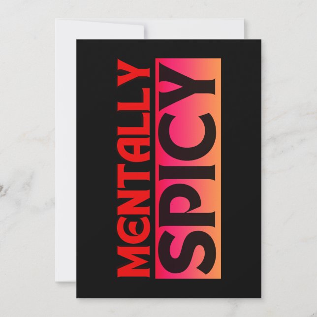 MENTALLY SPICY QUOTES TYPOGRAPHY INVITATION (Front)