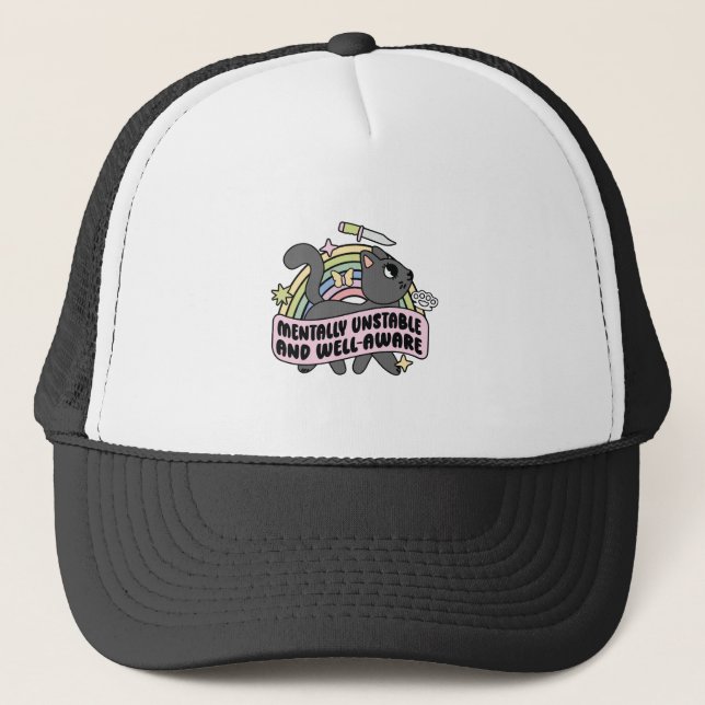 Mentally unstable and well-aware funny cat trucker hat (Front)