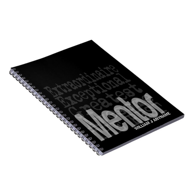 Mentor Extraordinaire CUSTOM Notebook (Right Side)