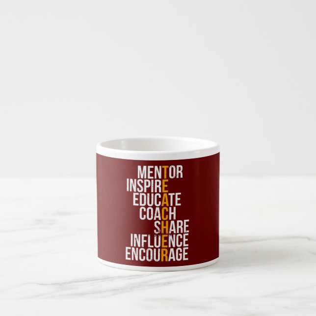 Mentor Inspire Educate Funny Teacher  Espresso Cup (Front)
