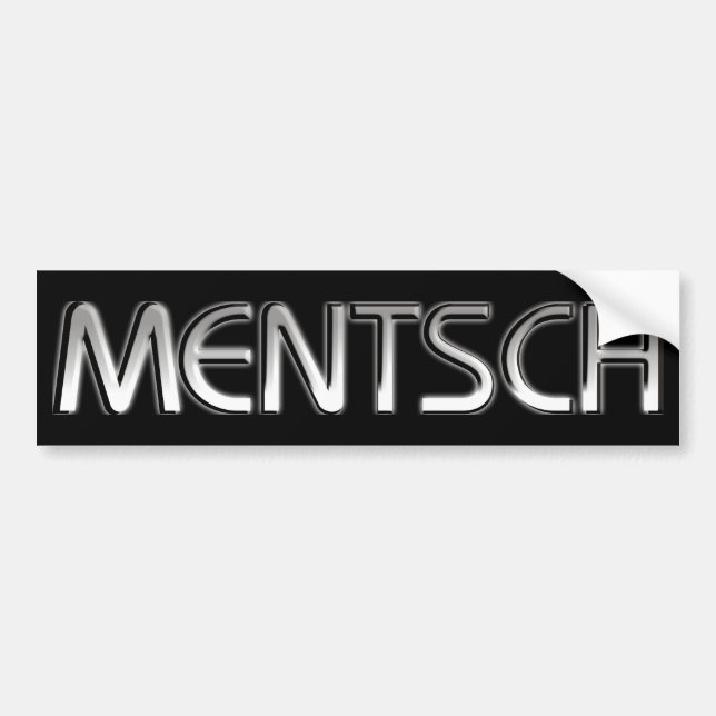 Mentsch Bumper Sticker (Front)