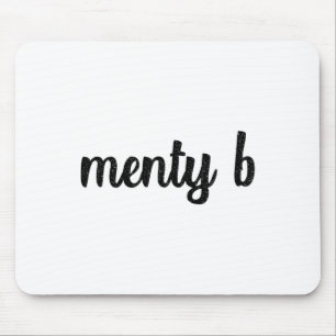 Menty B Funny Gen Z Slang Mental Breakdown Stresse Mouse Pad