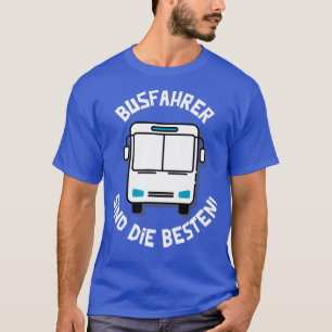 Menx27s Bus Driver Bus Driver Saying 3 T-Shirt