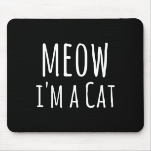 Meow A Cat - Funny Cat Lover Lazy Halloween Mouse Pad