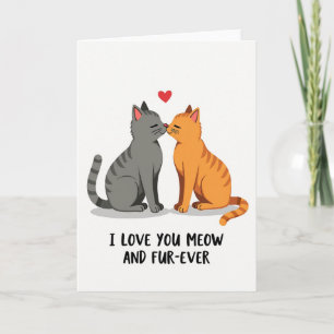Meow And Furever Love Cats Card