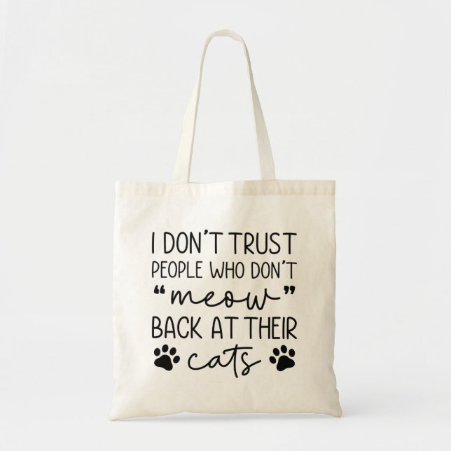 Meow Back At Their Cats Tote Bag (Front)