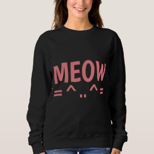 MEOW Cat T-shirts & Sweatshirts
