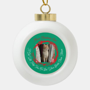 Meow Christmas' Eve , photo,text, replaceable Ceramic Ball Christmas Ornament