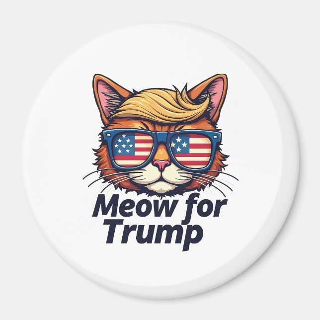 Meow for Trump Make Cats Safe Again  Election Magnet (Front)