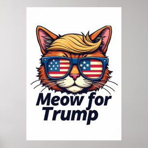 Meow for Trump Make Cats Safe Again  Election Poster