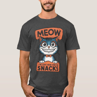Meow Funny Cat Sayings Cats Saying gift T-Shirt